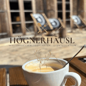 Högnerhäusl wo die Gemütlichkeit anfängt .